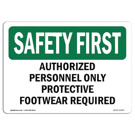 OSHA SAFETY FIRST, 10 Height, 14 Width, Decal